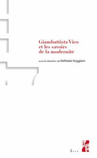 Giambattista Vico et les savoirs de la modernité