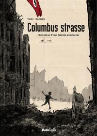 Columbus Strasse : chronique d'une famille allemande : 1935-1945