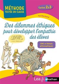 Des dilemmes éthiques pour développer l'empathie des élèves, cycles 2 & 3 : EMC et débats philosophiques