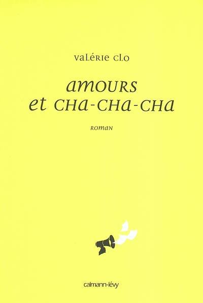 Amours et cha-cha-cha