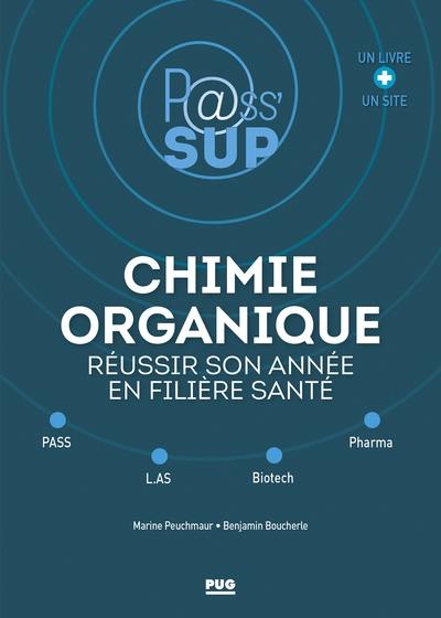 Chimie organique : réussir son année en filière santé : Pass, LAS et biotech, pharma