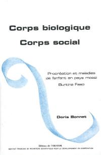 Corps biologique, corps social : procréation et maladies de l'enfant en pays mossi, Burkina Faso