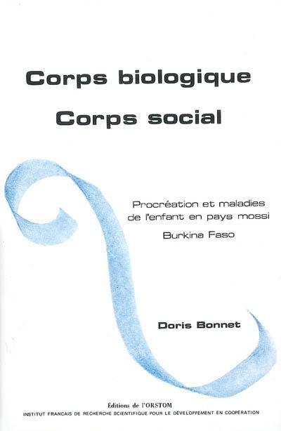 Corps biologique, corps social : procréation et maladies de l'enfant en pays mossi, Burkina Faso