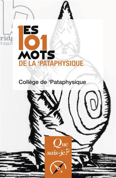 Les 101 mots de la pataphysique