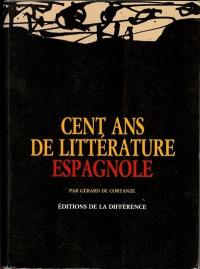 Cent ans de littérature espagnole