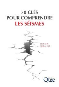 70 clés pour comprendre les séismes