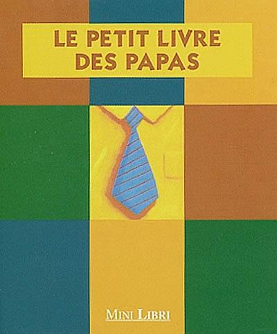 Le petit livre des papas