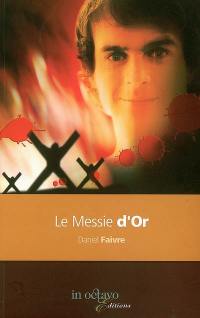 Le messie d'or : roman noir