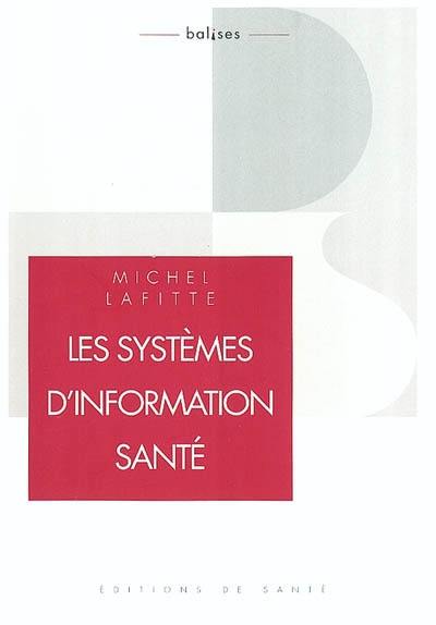 Les systèmes d'information santé