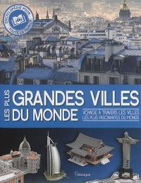 Les plus grandes villes du monde : voyage à travers les villes les plus fascinantes du monde