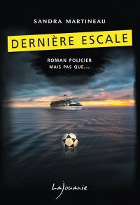 Dernière escale