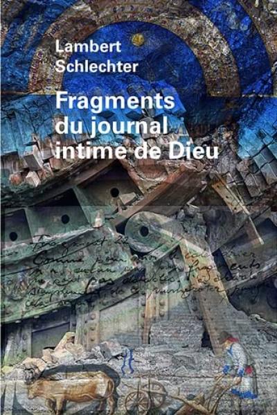 Fragments du journal intime de Dieu