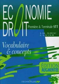 Economie, droit, première et terminale STT : vocabulaire et concepts