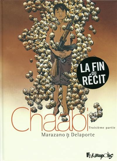 Chaabi. Vol. 3. La révolte : troisième partie