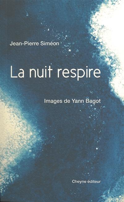 La nuit respire