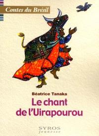 Le chant de l'uirapourou