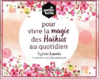 La petite boîte pour vivre la magie des haïkus au quotidien