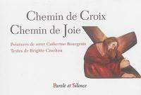 Chemin de croix, chemin de joie