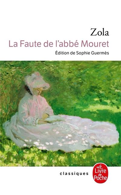 Les Rougon-Macquart. Vol. 5. La Faute de l'abbé Mouret