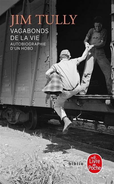 Vagabonds de la vie : autobiographie d'un hobo