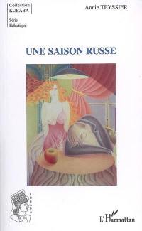 Une saison russe