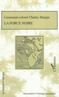 La force noire