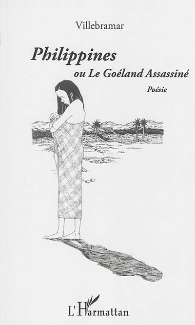 Philippines ou Le goéland assassiné