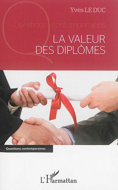 La valeur des diplômes