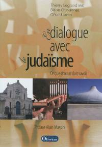 En dialogue avec le judaïsme : ce que chacun doit savoir