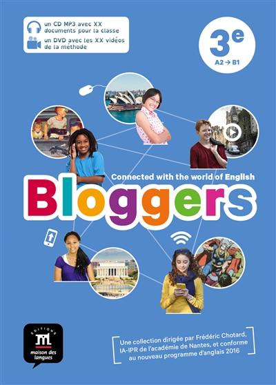 Bloggers : 3e, A2-B1, pack CD + DVD