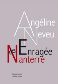 L'enragée de Nanterre ou Le mensonge intime