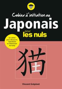 Cahier d'initiation au japonais pour les nuls