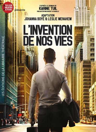 L'invention de nos vies