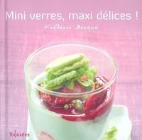 Mini verres, maxi délices !