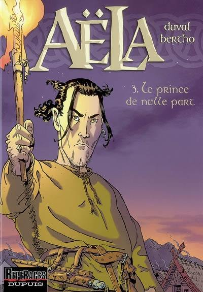 Aëla. Vol. 3. Le prince de nulle part