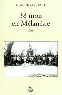 38 mois en Mélanésie