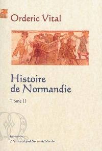 Histoire de Normandie. Vol. 2