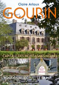 Gourin : capitale des montagnes noires : Roudouallec, Le Saint