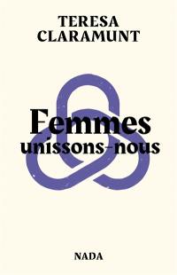 Femmes : unissons-nous