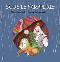 Sous le parapluie