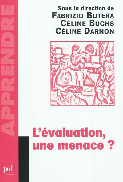 L'évaluation, une menace ?