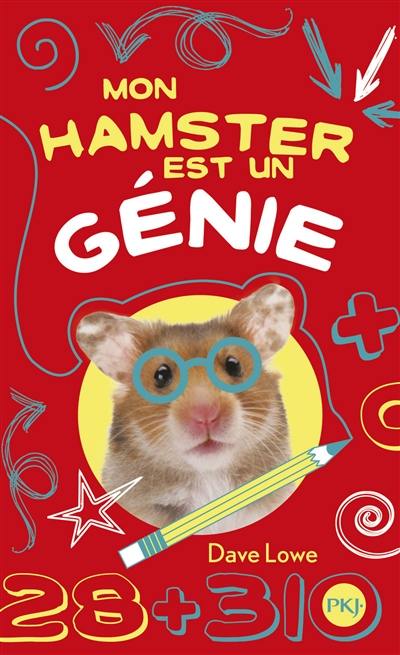 Mon hamster. Vol. 1. Mon hamster est un génie