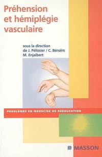 Préhension et hémiplégie vasculaire