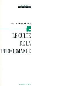 Le Culte de la performance