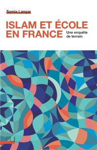 Islam et école en France : une enquête de terrain