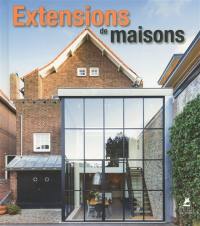 Home extended. Extensions de maisons