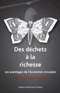 Des déchets à la richesse : les avantages de l'économie circulaire