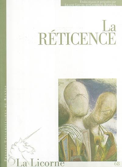 La Licorne, n° 68. La réticence