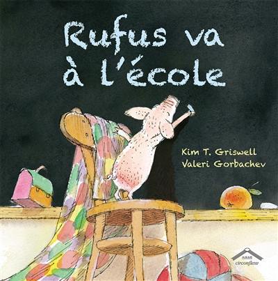 Rufus va à l'école