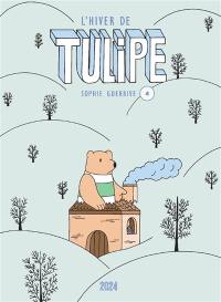 Tulipe. Vol. 4. L'hiver de Tulipe